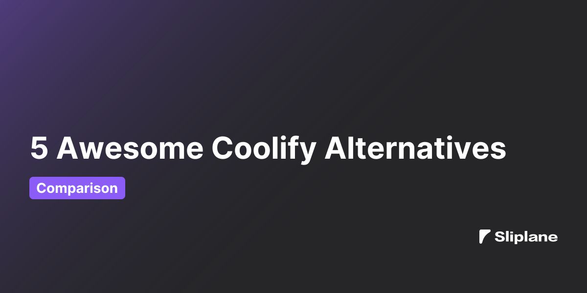 5 Awesome Coolify Alternatives